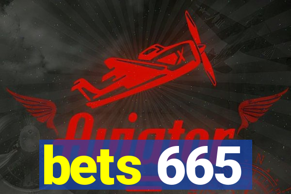 bets 665